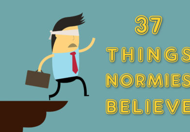 37 Things Normies Believe