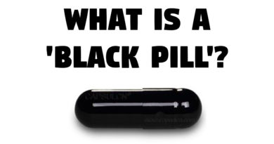 What is a ‘Black Pill’? [2022 Update]