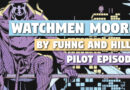 Watchmen Moore (Pilot)