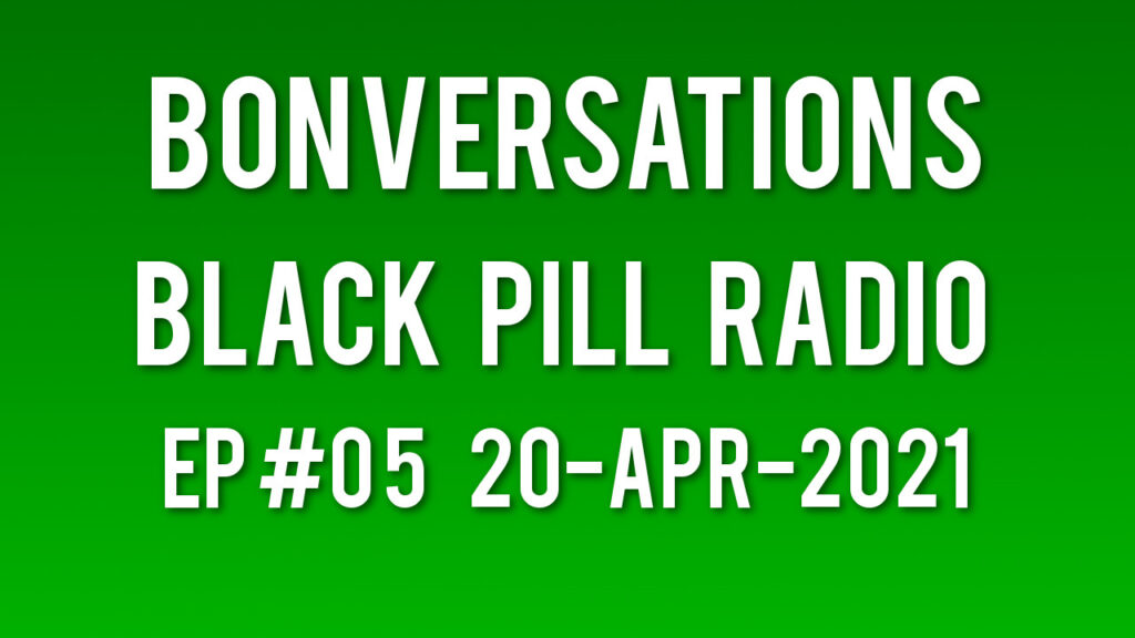 Black Pill Radio