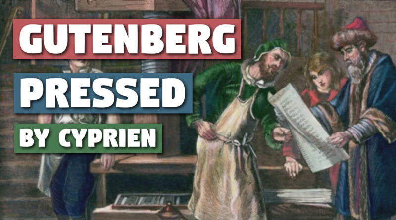 Gutenberg Pressed