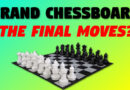 The Grand Chessboard: Final Moves?