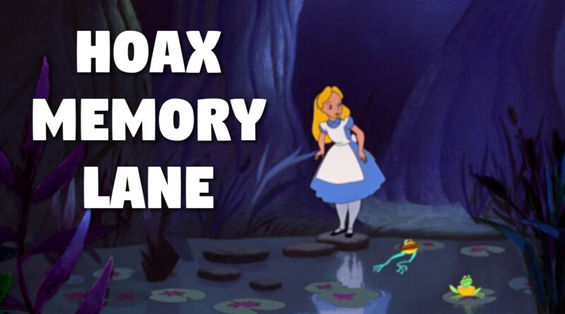 Hoax Memory Lane