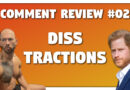 Comment Review #02 – Diss Tractions