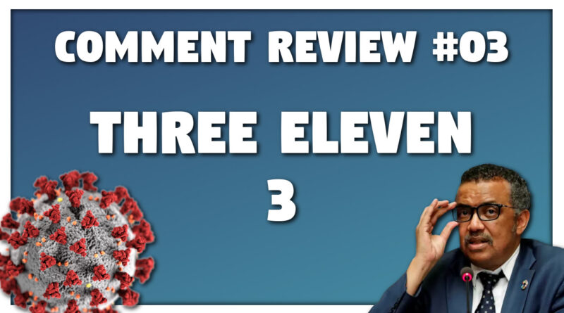 Comment Review #03 – Three Eleven 3
