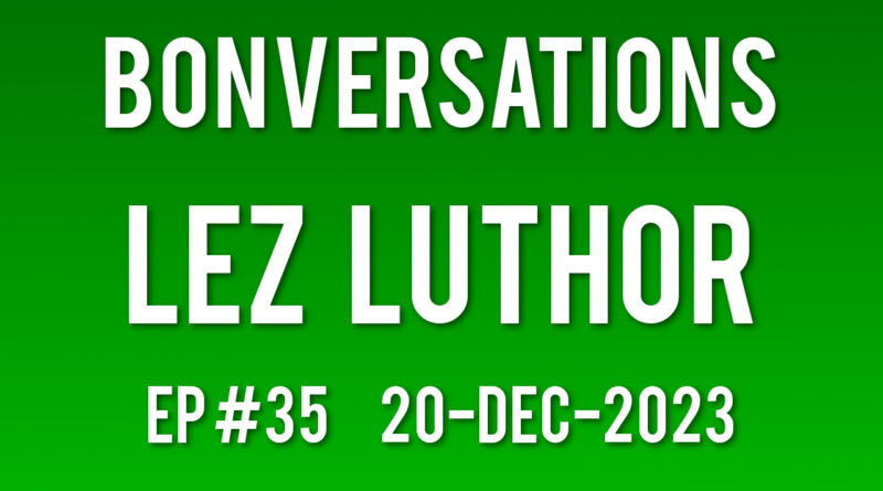 John le Bon chats with Lez Luthor, the Illusion Warfare Correspondent.