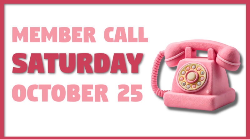 JLB Member Call Saturday October 2025.