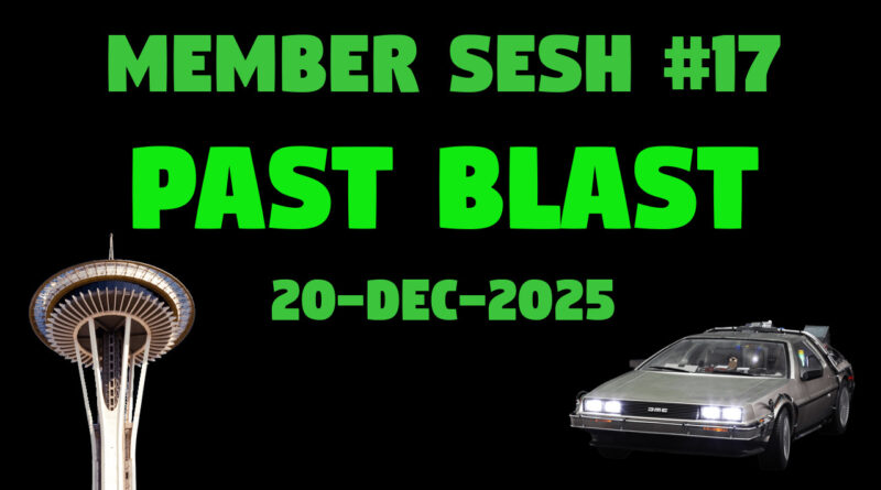 Member Session 17 Past Blast