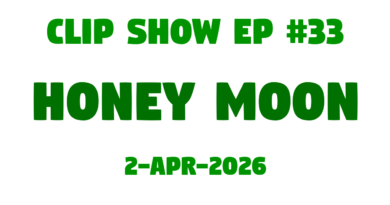 John le Bon Clip Show #33 Honey Moon