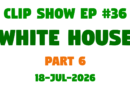 John le Bon Clip Show focused on the White House UFC